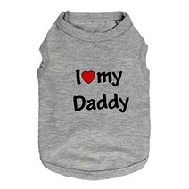 Pet Dog T-Shirt I Love My Daddy Mommy Vest Gift Costume Clothes for Small Puppy Cat Kitten Yorkshire, 1