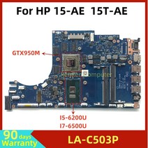 HP호환호환 15-AE 15T-AE 노트북 마더보드용 ASW50 LA-C503P DDR3 I5-6200U I7-6500U CPU X950 4GB GPU 테스트 완료, [01] I5-6200U X950