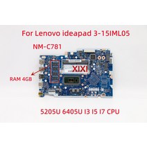 노트북 메인보드 nm-c781 lenovo ideapad 3-15iml05 마더 보드 5205u 6405u i3 i5 i7 cpu ram 4gb uma 테스트 됨, 6405 5405u