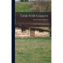 (영문도서) Task for Giants; an Expanding Commonwealth Hardcover, Hassell Street Press, English, 9781014326935