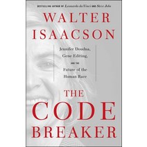 (영문도서) The Code Breaker: Jennifer Doudna Gene Editing and the Future of the Human Race Hardcover, Simon & Schuster