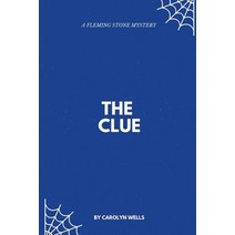 The Clue Paperback, Lulu.com, English, 9781387136810