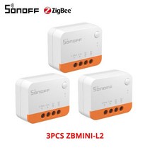 스마트 부품1/3/5PCS Itead SONOFF ZBMINI-L2 Zigbee DIY 스마트 스위치 모듈 없음 중성선 필요 2 웨이 홈, 3PCS ZBMINI-L2_CHINA
