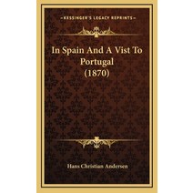 In Spain And A Vist To Portugal (1870) Hardcover, Kessinger Publishing