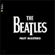 [CD] The Beatles - Past Masters (Volumes 1&2) (2009 Digital Remaster Digipack) (비틀즈 오리지...