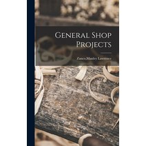 (영문도서) General Shop Projects Hardcover, Hassell Street Press, English, 9781013422447