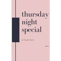 (영문도서) Thursday Night Special Paperback, Chandra Steele, English, 9780578947044