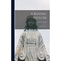 (영문도서) A Roving Recluse: More Memoirs Hardcover, Hassell Street Press, English, 9781013703973