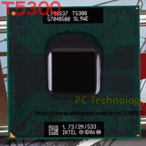[케이로] 132851 오리지널 인텔 코어 2 듀오 CPU T5300 2M 캐시 173GHz 533MHz FSB 노트북 프로세서 943 칩셋
