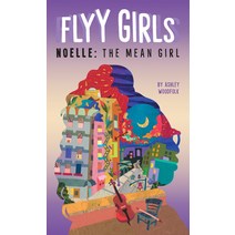 Noelle: The Mean Girl #3 Mass Market Paperbound, Penguin Workshop, English, 9780593096079