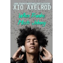 When Frankie Meets Johnny Paperback, Independently Published