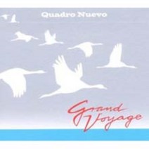 [CD] Quadro Nuevo - Grand Voyage