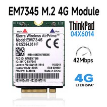 LTE라우터 kt에그 포켓와이파이대여 5g라우터 씽크 패드 EM7345 4G LTE 모바일 광대역 카드 WWAN 모듈 04X601904X6014 X240 T440 T440P X25