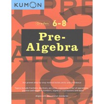 Pre-Algebra Grades 6-8, Kumon Pub North America Ltd