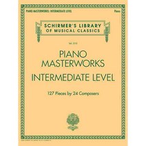 Piano Masterworks - Intermediate Level: Piano 127 Pieces By 24 Composers, G Schirmer Inc