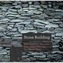 Stone Building: How to Make New England-Style Walls and Other Structures the Old Way, Countryman Pr