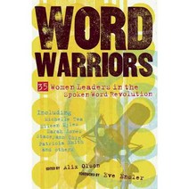 Word Warriors: 35 Women Leaders in the Spoken Word Revolution, Seal Pr