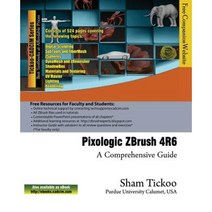 Pixologic Zbrush 4r6: A Comprehensive Guide Paperback, Cadcim Technologies