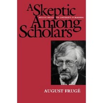 A Skeptic Among Scholars Paperback, University of California Press