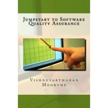 Jumpstart to Software Quality Assurance Paperback, Createspace