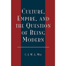 Culture Empire and the Question of Being Modern Paperback, Lexington Books