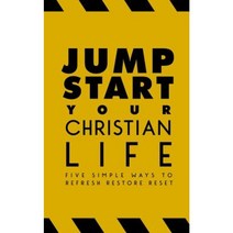 Jumpstart Your Christian Life: Five Simple Ways to Refresh Restore and Reset Paperback, Commission Publishing