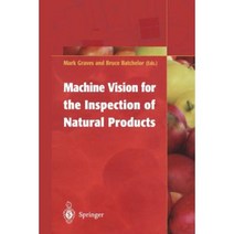 Machine Vision for the Inspection of Natural Products Paperback, Springer