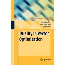 Duality in Vector Optimization Paperback, Springer