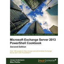 Microsoft Exchange Server 2013 Powershell Cookbook: Second Edition Paperback, Packt Publishing