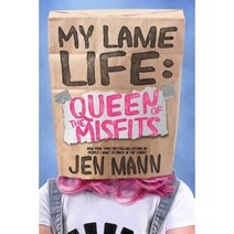 My Lame Life: Queen of the Misfits Paperback, Throat_punch Books