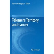 Telomere Territory and Cancer Hardcover, Springer