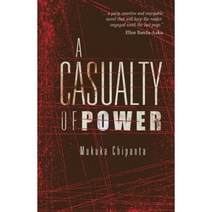 A Casualty of Power Paperback, Weaver Press