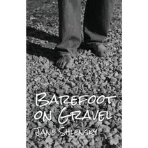 Barefoot on Gravel Paperback, Finishing Line Press