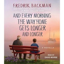 And Every Morning the Way Home Gets Longer and Longer: A Novella Compact Disc, Simon & Schuster Audio