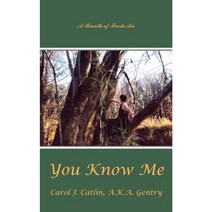 You Know Me: A Breath of Fresh Air Paperback, Authorhouse