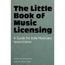 The Little Book of Music Licensing 2nd Edition Paperback, Createspace