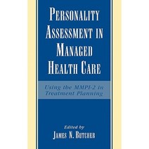 Personality Assessment in Managed Health Care: Using the MMPI-2 in Treatment Planning Hardcover, Clarendon Press