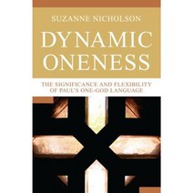 Dynamic Oneness Hardcover, Pickwick Publications