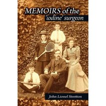 Memoirs of the Iodine Surgeon Paperback, Cambria Books