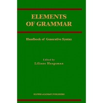 Elements of Grammar:: Handbook of Generative Syntax Hardcover, Springer