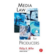 Media Law for Producers Paperback, Focal Press