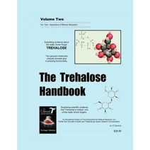 The Trehalose Handbook - Vol. 2 Paperback, Createspace