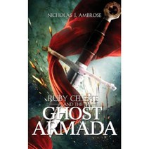Ruby Celeste and the Ghost Armada Paperback, Createspace