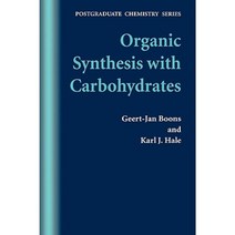 Organic Synthesis with Carbohydrates Hardcover, Wiley-Blackwell