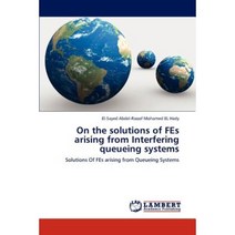 On the Solutions of Fes Arising from Interfering Queueing Systems Paperback, LAP Lambert Academic Publishing