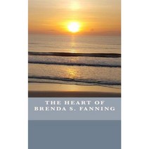 The Heart of Brenda S. Fanning Paperback, Createspace Independent Publishing Platform