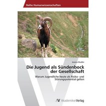 Die Jugend ALS Sundenbock Der Gesellschaft Paperback, AV Akademikerverlag