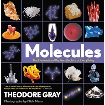 Molecules: The Elements and the Architecture of Everything Paperback, Black Dog & Leventhal Publishers