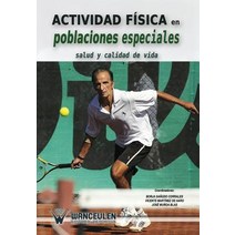 Actividad Fisica En Poblaciones Especiales: Salud y Calidad de Vida Paperback, Wanceulen S.L.