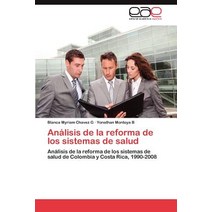 Analisis de La Reforma de Los Sistemas de Salud Paperback, Eae Editorial Academia Espanola